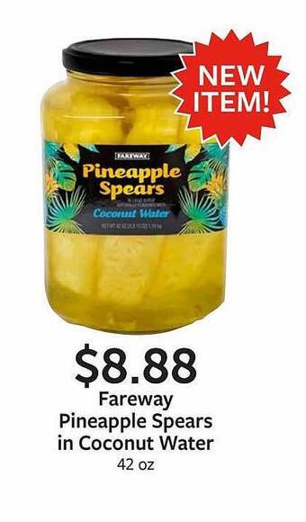 Fareway Fareway pineapple spears in coconut water offer