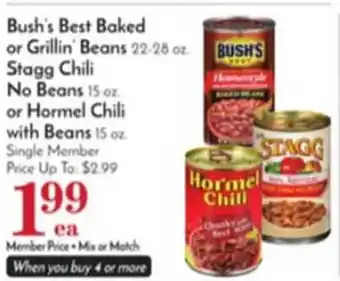 Pavilions Bush's best baked or grillin'beans, stagg chili no beans or hormel chili with beans offer