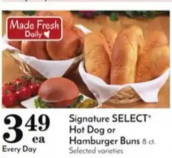 Pavilions Signature select hot dog o hamburger buns offer