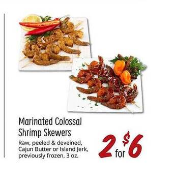 Sprouts Farmers Market Marinated colossal shrimp skewers offer