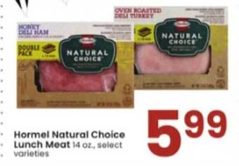 Albertsons Hormel natural choice lunch meat offer