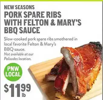 New Seasons Market New seasons pork spare ribs with felton & mary's bbq sauce offer