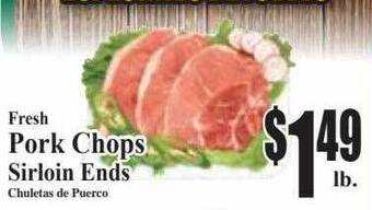 Baja Ranch Pork chops sirloin ends offer