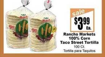 Rancho Markets Rancho markets 100% corn taco street tortilla offer