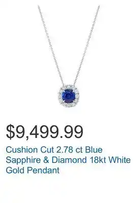 Costco Cushion cut 2.78 ct blue sapphire & diamond 18kt white gold pendant offer