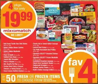 ACME Bob evans family size side dishes 28-32 oz. pkg., botto's italian dinner entrées 20 oz. pkg., botto's italian meatballs 16 oz offer