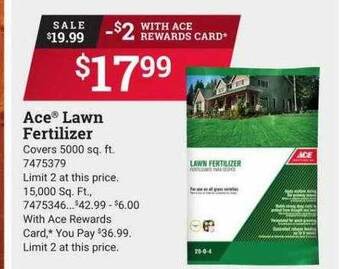 Ace Hardware Ace lawn fertilizer offer