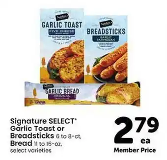 Safeway Signature select garlic toast or breadsticks, bread offer