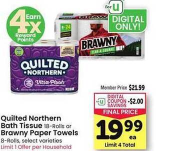 Safeway Quilted northern bath tissue or brawny paper towels offer