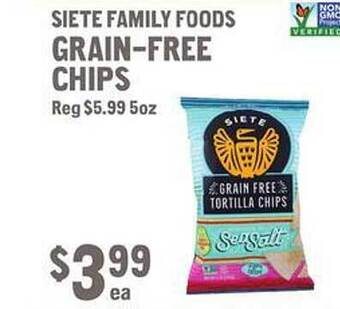 New Seasons Market Siete family foods grain-free chips offer