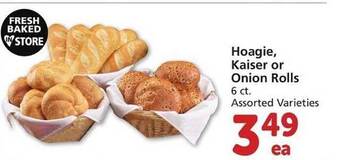 Vons Hoagie, kaiser or onion rolls offer