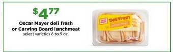 Hy-Vee Oscar mayer deli fresh or carving board lunchmeat offer