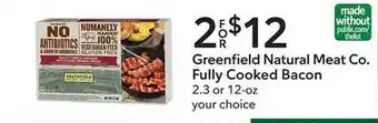 Weis Markets Greenfield natural meat co. fully cooked bacon offer