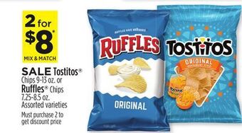 Dollar General Tostitos® chips 9-13 oz. or ruffles® chips 7.25-8.5 oz. offer