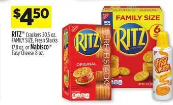 Dollar General Ritz® crackers 20.5 oz. family size, fresh stacks 17.8 oz. or nabisco® easy cheese 8 oz. offer