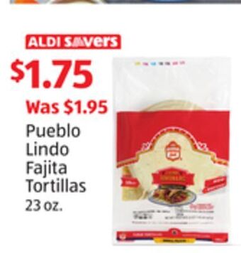 Aldi Pueblo lindo fajita tortillas offer