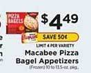 ShopRite Macabee pizza bagel appetizers offer