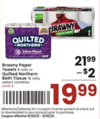 Albertsons Brawny Paper Towels, Quilted Northern Bath Tissue offer