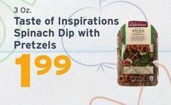 Hannaford Taste of inspirations spinach dip with pretzels offer