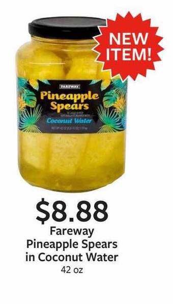Fareway Fareway pineapple spears in coconut water offer