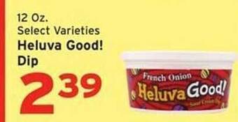 Hannaford Heluva good! dip offer
