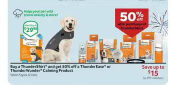 Pet Supplies Plus Buy A Thundershirt And Get 50% Off A ThunderEase Or ThunderWunder Calming Product offer