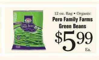 Morton Williams Pero family farms green beans offer