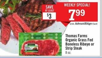Price Chopper Thomas farms organic grass fed boneless ribeye or strip steak offer