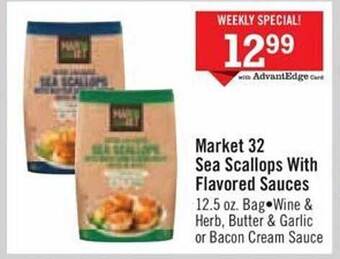 Price Chopper Market 32 sea scallops with flavored sauces offer