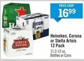 Price Chopper Heineken, corona or stealla artois 12 pack offer