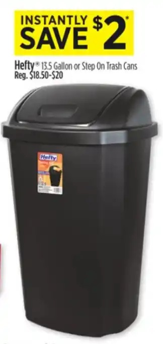 Dollar General Hefty 13.5 Gallon or Step on Trash Cans offer
