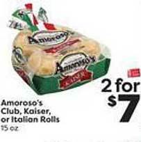 Weis Markets Amoroso's club, kaiser, or italian rolls offer