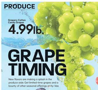 Hy-Vee Grapery cotton candy grapes offer