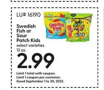 Hy-Vee Swedish fish or sour patch kids offer