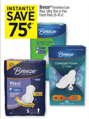 Dollar General Breeze Feminine Care Maxi, Ultra Thin or Flex Foam Pads 26-45 ct. offer