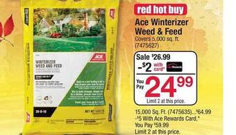 Ace Hardware Ace winterizer weed & feed offer