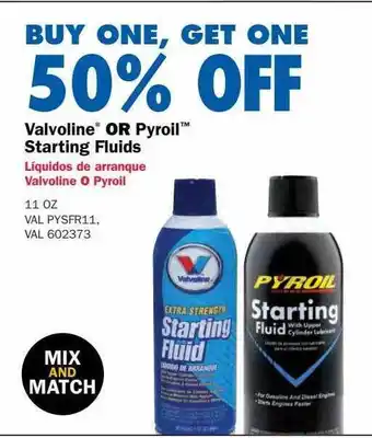 Carquest Valvoline or pyroil starting fluids offer