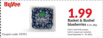 Hy-Vee Basket & bushel blueberries offer