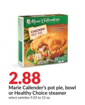 Hy-Vee Marie callender's pot pie, bowl or healthy choice steamer offer