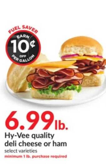 Hy-Vee Hy-vee quality deli cheese or ham offer