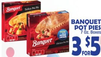 Bravo Supermarkets Banquet pot pies offer
