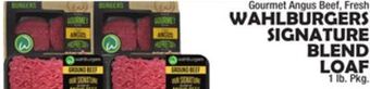Bravo Supermarkets Wahlburgers signature blend loaf offer