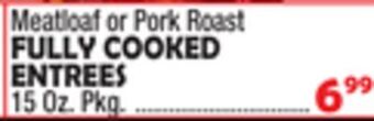 Bravo Supermarkets Fully cooked entrees offer