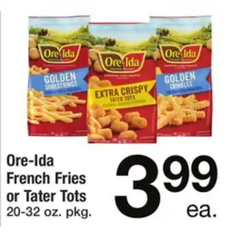 ACME Ore-ida french fries or tater tots offer