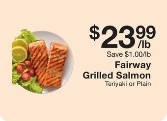Fairway Store Market Fairway grilled salmon offer