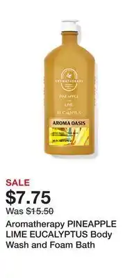 Bath & Body Works Aromatherapy pineapple lime eucalyptus body wash and foam bath offer