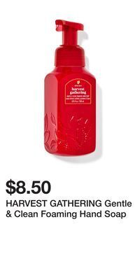 Bath & Body Works Harvest gathering gentle & clean foaming hand soap offer