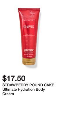 Bath & Body Works Strawberry pound cake ultimate hydration body cream offer