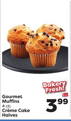 Weis Markets Gourmet muffins offer