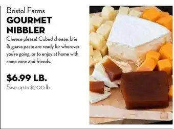 Bristol Farms Bristol Farms Gorumet Nibbler offer